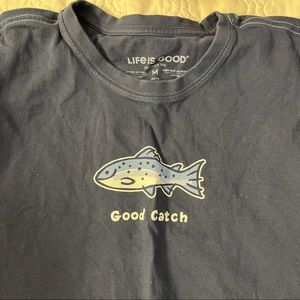 Life is good tshirt